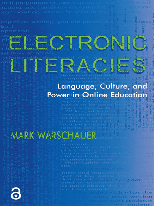 Title details for Electronic Literacies by Mark Warschauer - Available